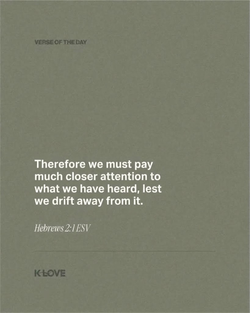 Hebrews 2:1 (ESV)