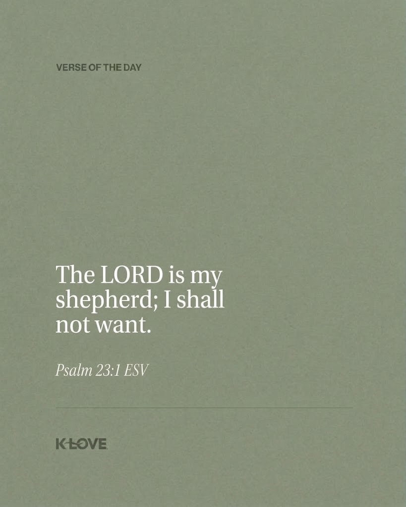 Psalm 23:1 (ESV)