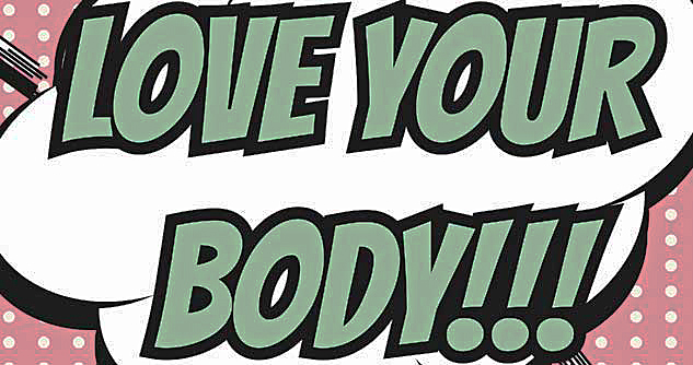 Graphic says love your body